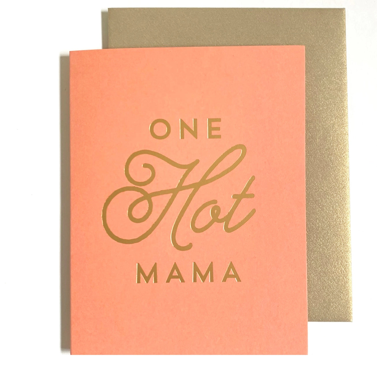 "One Hot Mama" Blank Card & Envelope